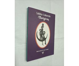 Morgana [Paperback] [Mar 17, 2023] Colloredo, Sabina and Scuderi, Lucia