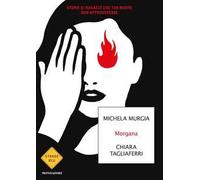 Morgana. Storie di ragazze che tua madre non approverebbe