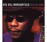 Morganfield, Big Bil - Rising Son