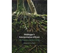 Heidegger's Interpretation of Kant: The Violence and the Charity