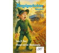 Morgel und die Riesenameise (Episode 6): Morgelgeschichten