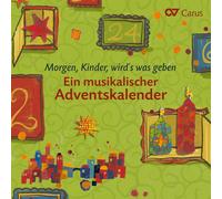 Morgen / Kinder / Wird´S Was Geben - A Musical Advent Calendar (Cd)