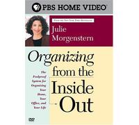 Morgenstern, Julie - Organizing From the Inside Out With Julie