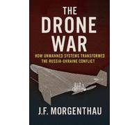 Morgenthau, J.F. The Drone War Book NUOVO