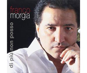 Morgia Franco - Di Piu Non Posso