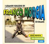 Morgia Franco Ex B - I Grandi Successi