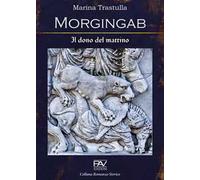 Morgingab. Il dono del mattino