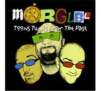 MORGLBL - TOONS TUNES FROM THE PAST - CD - K72z