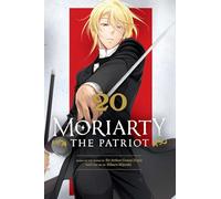 Moriarty the Patriot 20: Volume 20