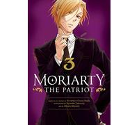 Moriarty The Patriot Vol. 3 Pa: Volume 3