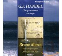 Bruno Morin – Cinq Concertos pour Orgue – Triton