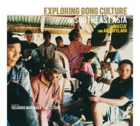 Morinaga,Yasuhiro - Exploring Gong Culture in Southeast Asia (2cd)