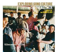 Morinaga,Yasuhiro - Exploring Gong Culture in Southeast Asia (Lp)