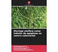 Moringa oleifera como indutor de apoptose no cancro colorrectal