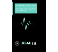 Morir en la era del algoritmo: una meditación