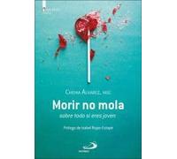 Morir no mola: sobre todo si eres joven