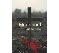 Morir por ti
