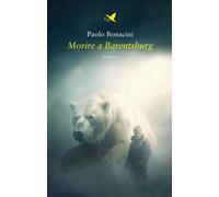 Morire a Barentsburg