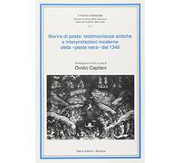 Morire di peste: testimonianze antiche e interpretazioni moderne della