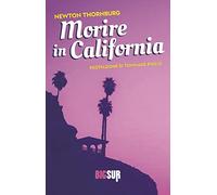 Morire in California