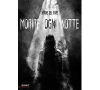 Morire ogni notte
