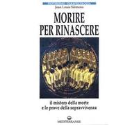 Morire per rinascere