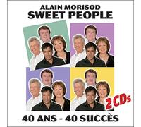 Morisod, Alain & Sweet People - 40 Ans-40 Succes
