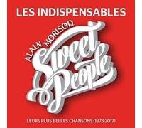 Morisod*Alain/ Sweet People - Les Indispensables: Leurs Plus Belles Chansons