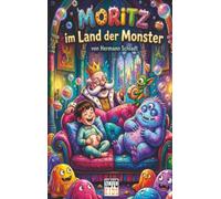 Moritz im Land der Monster