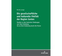Moritz Lange Die gesellschaftliche und kulturelle Vielfalt der Regio (Tascabile)