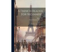 Moritz Levi A French Reader For Beginners, (Tascabile)