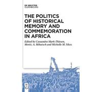 Moritz Mihatsch The Politics of Historical Memory and Commemo (Copertina rigida)