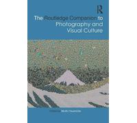 Moritz Neumülle The Routledge Companion to Photography and Visual Cu (Tascabile)