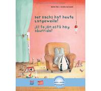 Moritz Petz Der Dachs hat heute Langeweile: Kinderbuch Deuts (Copertina rigida)