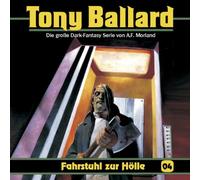 Morland A.F. - Tony Ballard 4: Fahrstuhl Zur Holle