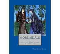 Morlindale: Song of Illuminate Darkness