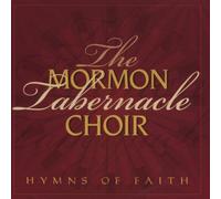 Mormon Labernacle Choir,the - Hymns of Faith