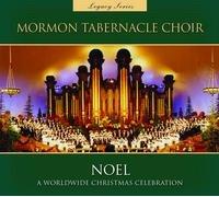 Mormon Tabernacle Choir - Legacy Series Noel a Worldwide