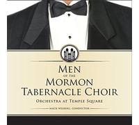 Mormon Tabernacle Choir - Men Of The Mormon Tabernacle Choir