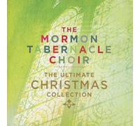 Mormon Tabernacle Choir - Mormon Tabernacle Choir - The Ultimate Christmas Collection
