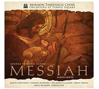 Mormon Tabernacle Choir/ Orchestra Temple Square - Handel's Messiah - Highlights