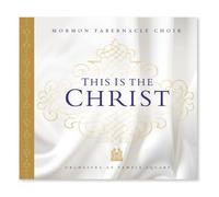 Mormon Tabernacle Choir - This Is The Christ