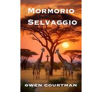 Mormorio Selvaggio: Versione Italiano