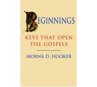Morna D. Hooker Beginnings (Tascabile)