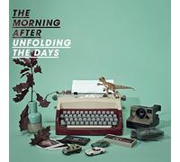 Morning After,the - Unfolding the Days