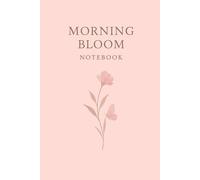 Morning Coffee Notebook: A pink-covered notebook to inspire and welcome your mornings.