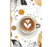 Morning Coffee Study To Do List: A modern and stylish to do list cover featuring a top-down view of a coffee cup with beautiful latte art.