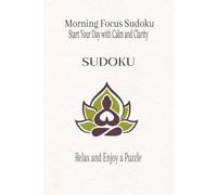 Morning Focus Sudoku: Start Your Day with Calm and Clarity