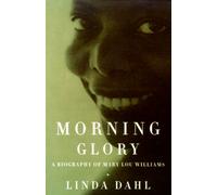 Morning Glory: A Biography of Mary Lou Williams