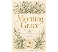 Morning Grace Journal: A 30-Day Christian Gratitude Journal for Women | Daily Devotional Prompts, Scripture & Morning Prayer Journal.